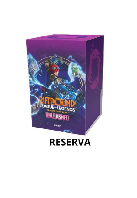 RESERVA UNLEASHED VAULT RIFTBOUND